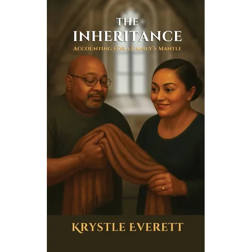 The Inheritance: Accounting for a Family's Mantle - Paperback