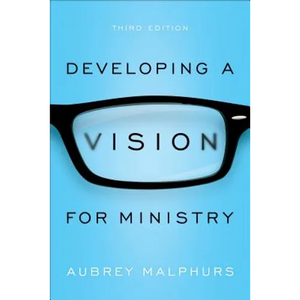 Developing a Vision for Ministry - Paperback