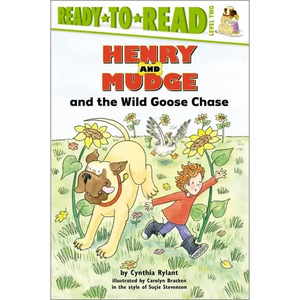 Henry and Mudge and the Wild Goose Chase: The Twenty-Third Book of Their Adventures - Paperback