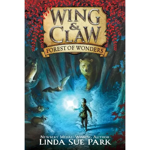 Wing & Claw #1: Forest of Wonders - Paperback