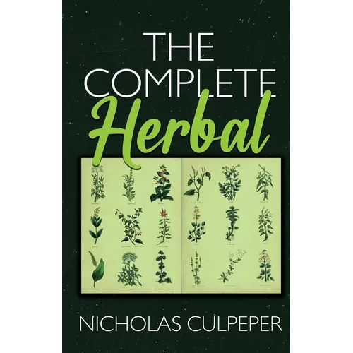 The Complete Herbal - Paperback
