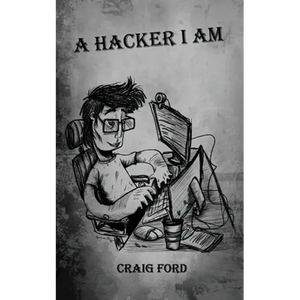 A Hacker, I Am - Paperback