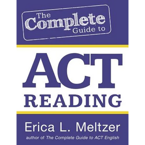 The Complete Guide to ACT Reading - Paperback