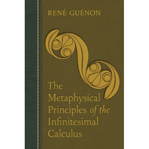 The Metaphysical Principles of the Infinitesimal Calculus - Paperback
