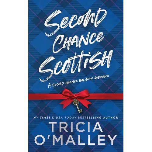 Second Chance Scottish: a small-town Christmas romance - Paperback