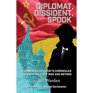 Diplomat, Dissident, Spook - Paperback