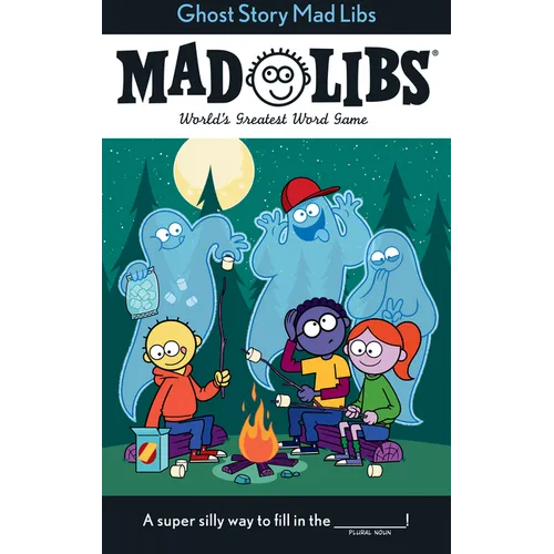 Ghost Story Mad Libs: World's Greatest Word Game - Paperback