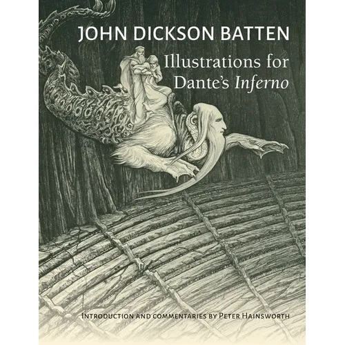 John Dickson Batten Illustrations for Dante's Inferno - Paperback