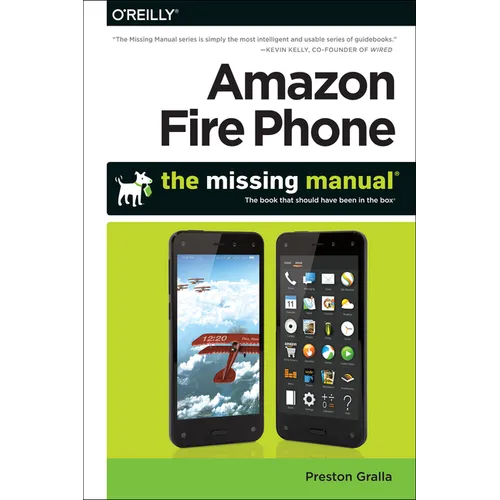 Amazon Fire Phone: The Missing Manual - Paperback