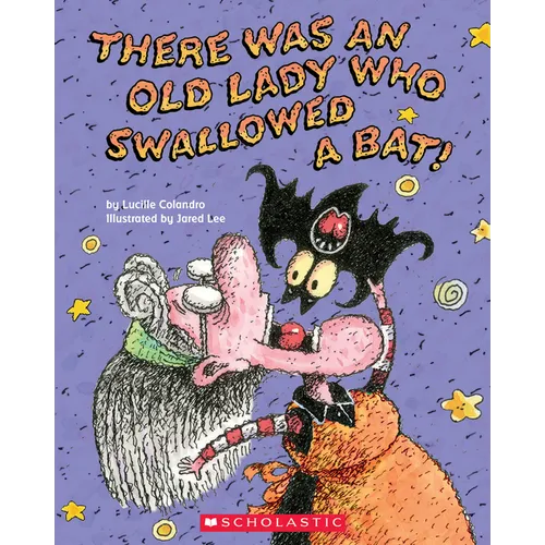 There Was an Old Lady Who Swallowed a Bat! - Paperback
