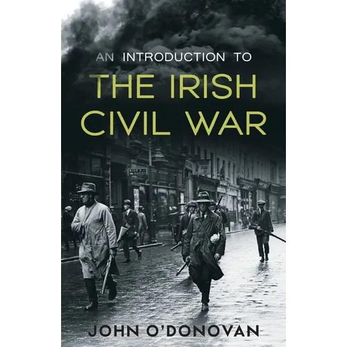 An Introduction to the Irish Civil War - Paperback