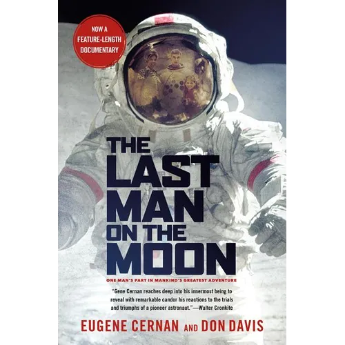The Last Man on the Moon: Astronaut Eugene Cernan and America's Race in Space - Paperback