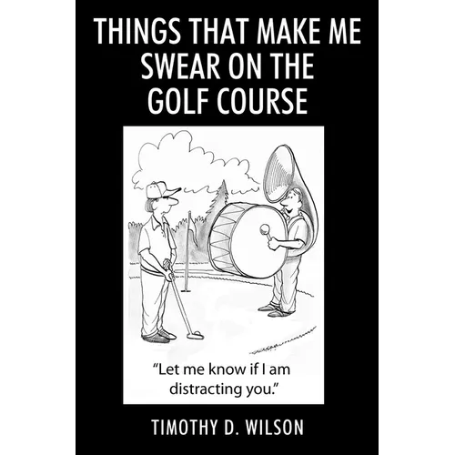 Things That Make Me Swear On The Golf Course - Paperback