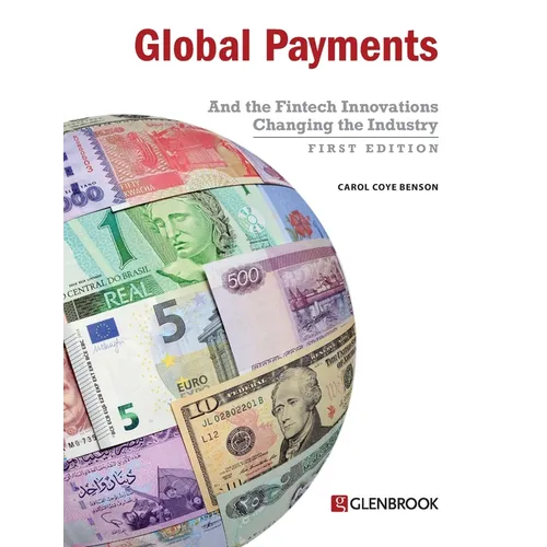 Global Payments: And the Fintech Innovations Changing the Industry - Paperback