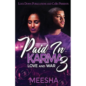 Paid in Karma 3: Love and War - Paperback