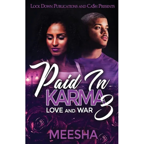Paid in Karma 3: Love and War - Paperback