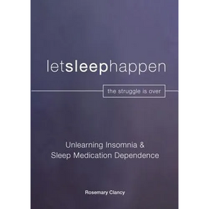 Unlearning Insomnia & Sleep Medication Dependence - Paperback
