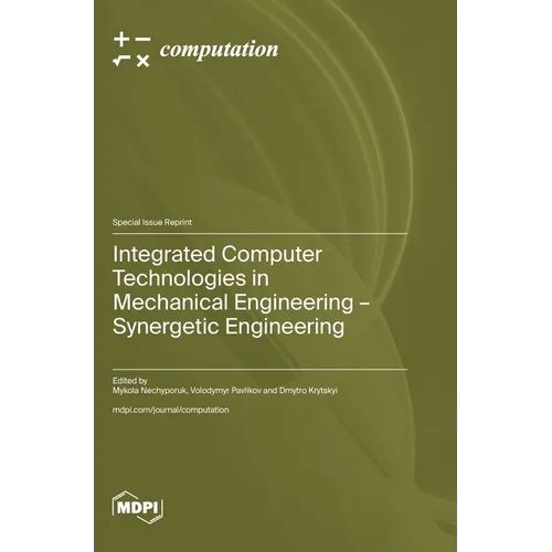 Integrated Computer Technologies in Mechanical Engineering - Synergetic Engineering - Hardcover