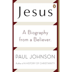Jesus: A Biography from a Believer - Paperback