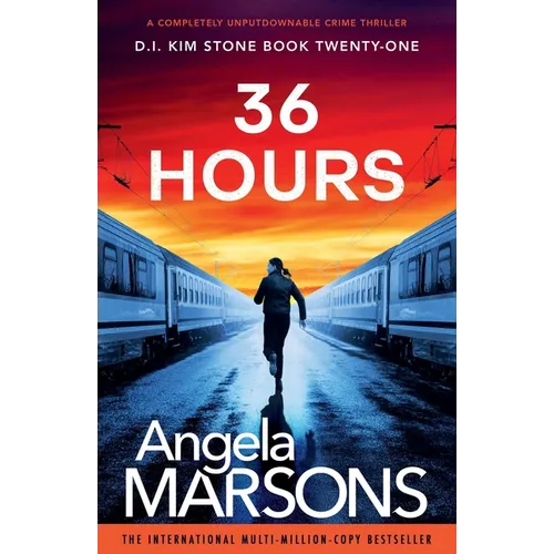 36 Hours: A completely unputdownable crime thriller - Paperback