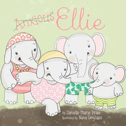 Anxious Ellie - Paperback