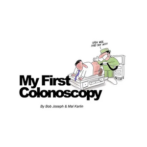My First Colonoscopy - Hardcover