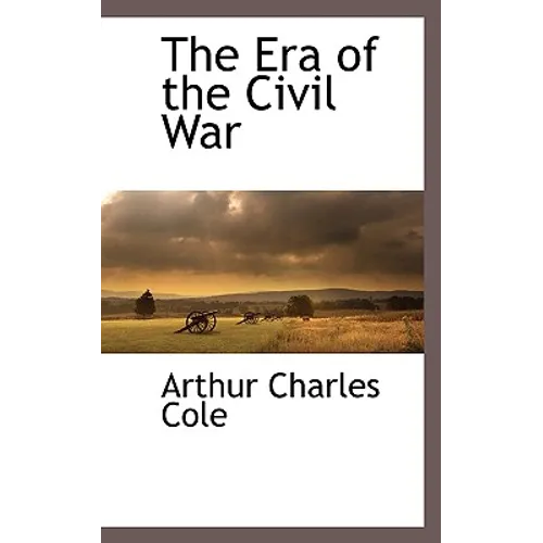 The Era of the Civil War - Paperback