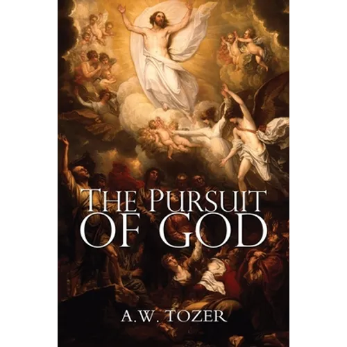 The Pursuit of God - Paperback