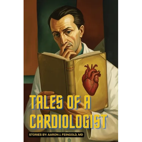 Tales of a Cardiologist - Paperback