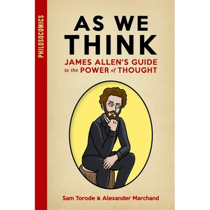 As We Think: James Allen's Guide to the Power of Thought - Paperback