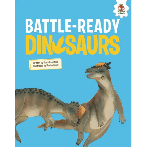 Battle-Ready Dinosaurs - Library Binding