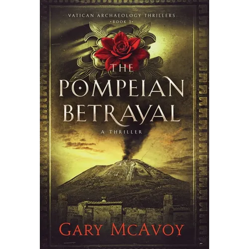 The Pompeian Betrayal - Hardcover