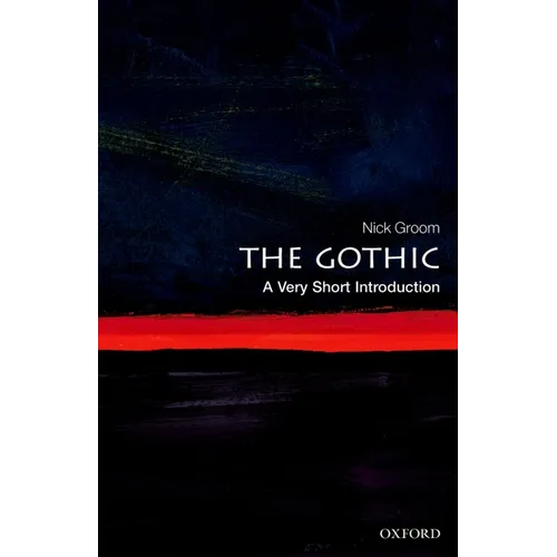 The Gothic: A Very Short Introduction - Paperback