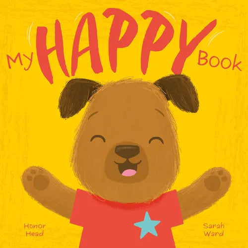 My Happy Book: A Picture Book on Understanding and Managing Emotions - Hardcover