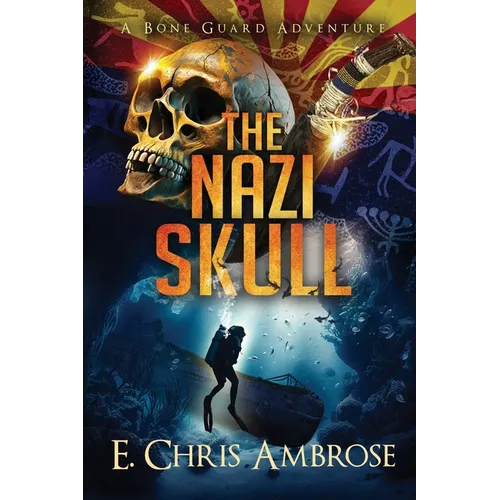 The Nazi Skull: A Bone Guard Adventure - Paperback