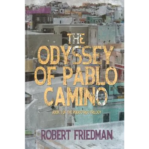 The Odyssey of Pablo Camino - Paperback