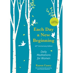 Each Day a New Beginning: Daily Meditations for Women (40th Anniversary Edition) - Hardcover