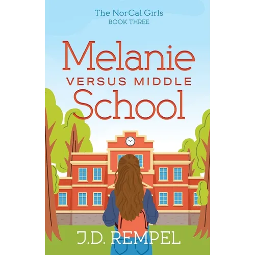 Melanie Versus Middle School - Paperback