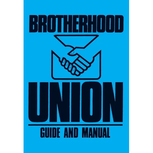 Brotherhood Union Guide and Manual: (Constitution for the Baptist Brotherhood Union) - Paperback
