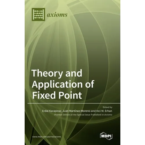 Theory and Application of Fixed Point - Hardcover