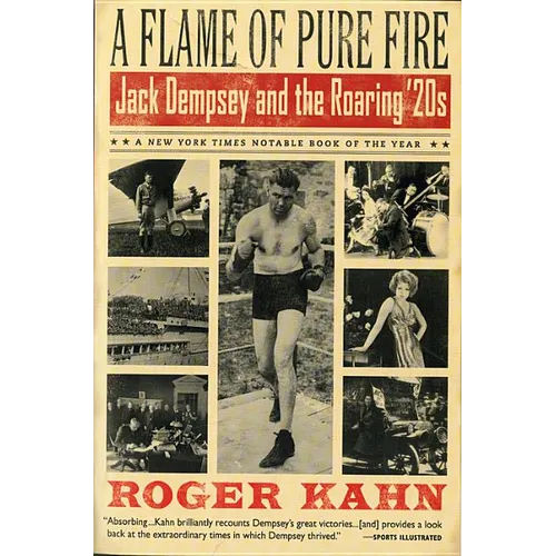 A Flame of Pure Fire: Jack Dempsey and the Roaring '20s - Paperback