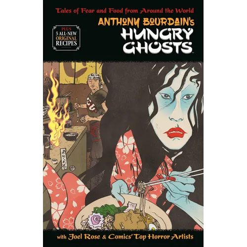 Anthony Bourdain's Hungry Ghosts - Hardcover