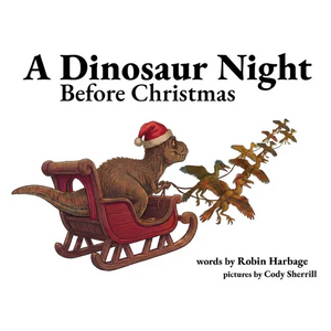 A Dinosaur Night Before Christmas - Hardcover