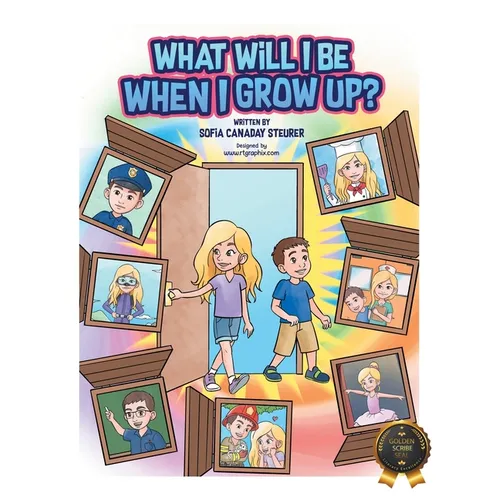 What Will I Be When I Grow Up? - Paperback