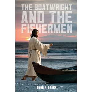 The Boatwright and the Fishermen - Paperback