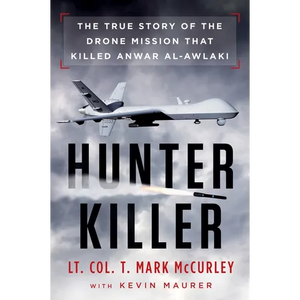 Hunter Killer: The True Story of the Drone Mission That Killed Anwar al-Awlaki - Paperback