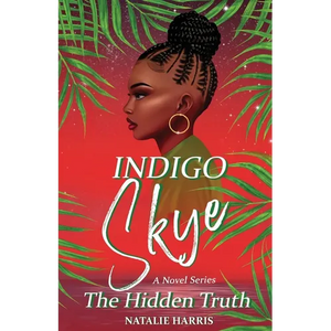 Indigo Skye: The Hidden Truth - Paperback