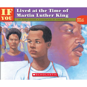 If You Lived at the Time of Martin Luther King - Paperback