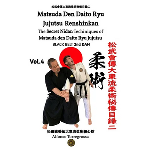 JUJITSU - MATSUDA DEN DAITO RYU JUJUTSU BLACK BELT 2nd DAN: JUJITSU BLACK BELT 2nd DAN - Paperback