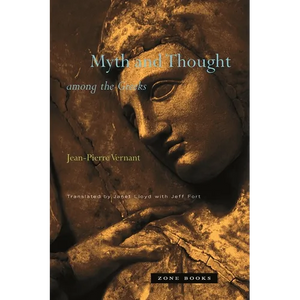 Myth and Thought Among the Greeks - Paperback